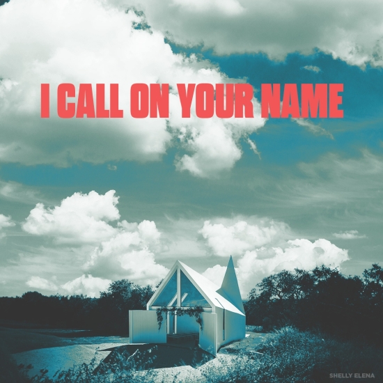 "I Call On Your Name" Single