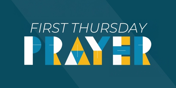 First Thursday Prayer